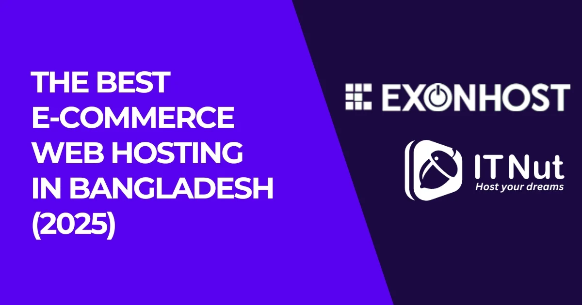 The Best E commerce Web Hosting in Bangladesh 2025